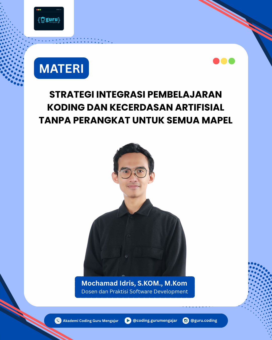 Materi Strategi Integrasi Pembelajaran Koding dan Kecerdasan artifisial Tanpa Perangkat untuk Semua Mapel