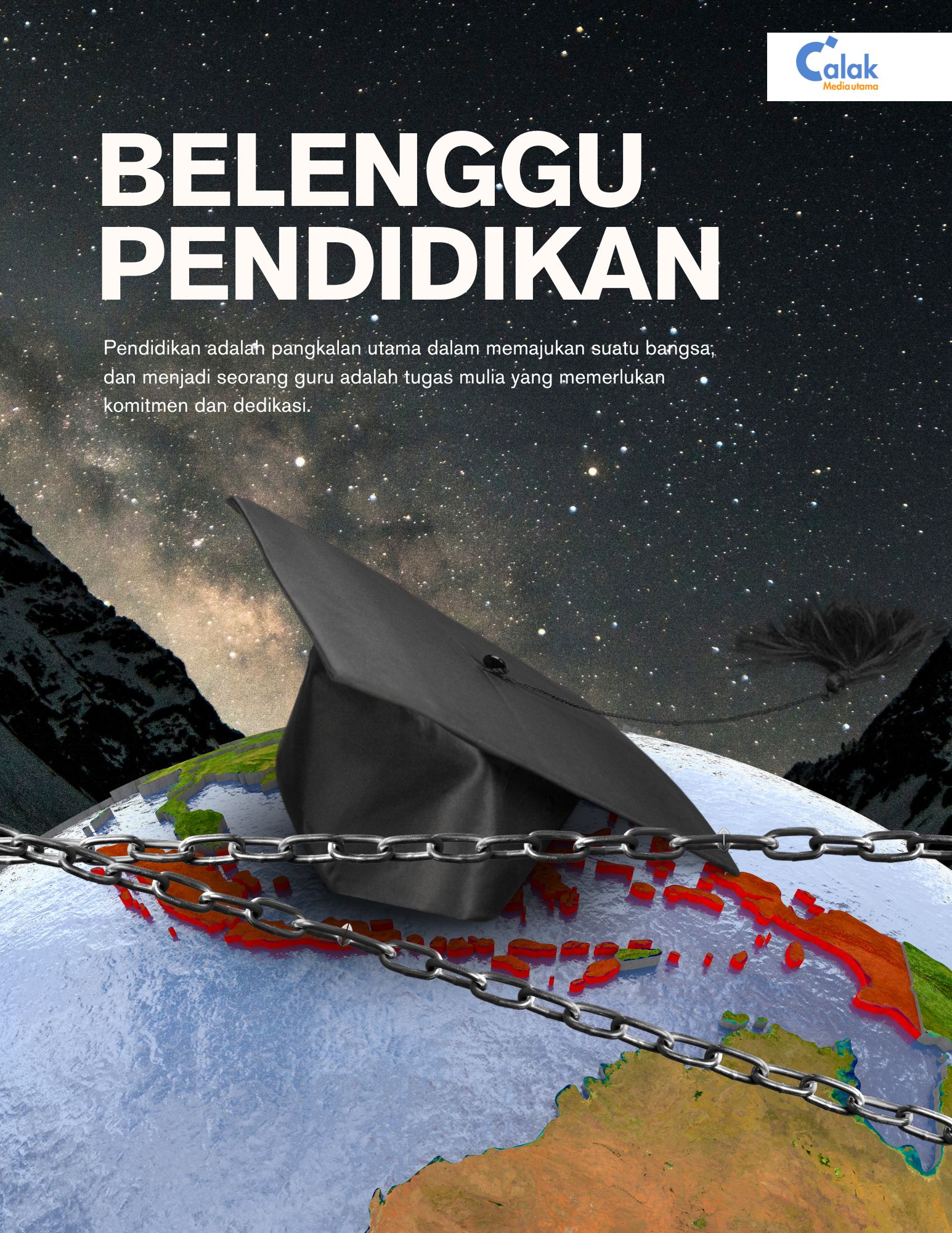 Majalah Pendidikan - Belenggu Pendidikan 