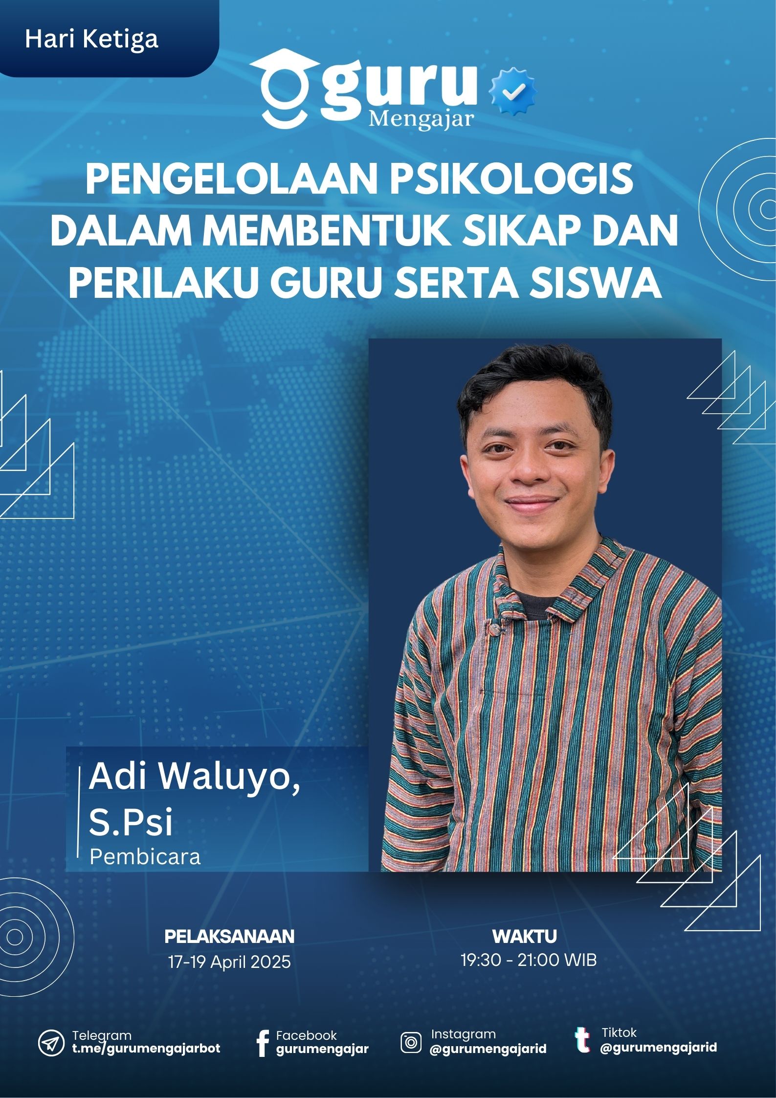 Materi Pengelolaan Psikologis dalam membentuk sikap dan perilaku guru serta siswa III